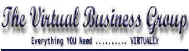 The Virtual Business Group....Everything You Need, virtually!